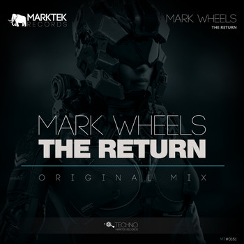 Mark Wheels - The Return