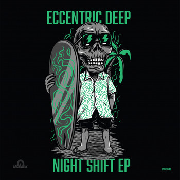 Eccentric Deep - Night Shift EP