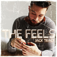 Jack Tracy - The Feels