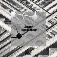 AYAREZ - Turn Around
