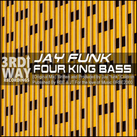 Jay Funk - Four King Bass