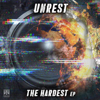 Unrest - The Hardest (Explicit)