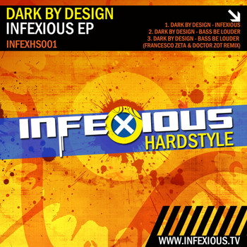 Dark by Design - Infexious EP (Explicit)