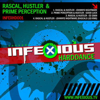 Rascal, Hustler & Prime Perception - Infexious Harddance 1 (Explicit)