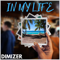 Dimizer - In My Life