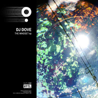 DJ Dove - The Mindset EP