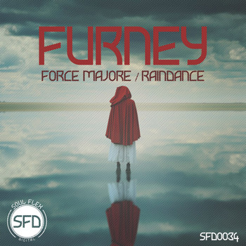 Furney - Force Majore / Raindance