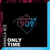 Vanilla Ace - Only Time