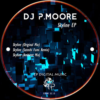 DJ P.MOORE - Skyline