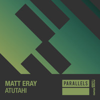 Matt Eray - Atutahi