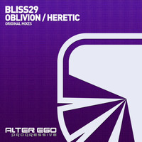Bliss29 - Oblivion / Heretic