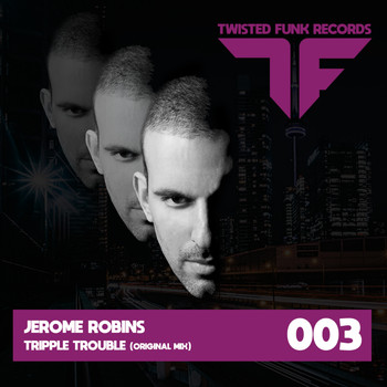 Jerome Robins - Tripple Trouble