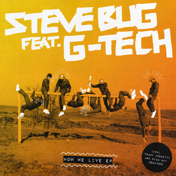 Steve Bug feat. G-Tech - How We Live