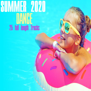 Various Artists - Summer 2020 Dance (Explicit)