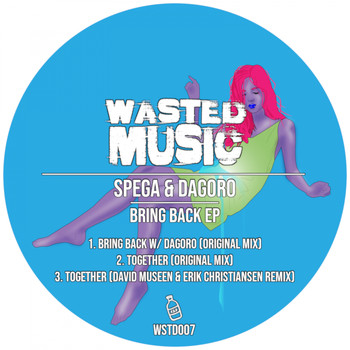 Spega & Dagoro - Bring Back EP