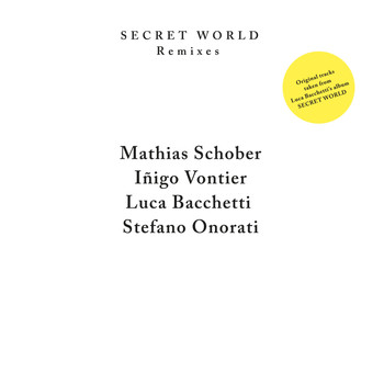 Luca Bacchetti - Secret World Remixes