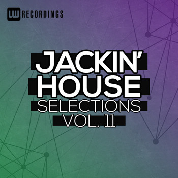 Various Artists - Jackin' House Selections, Vol. 11