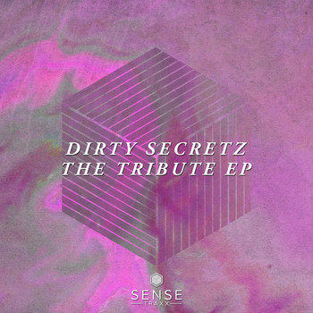 Dirty Secretz - The Tribute EP