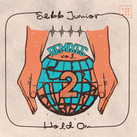 Sebb Junior - Hold On (Remix Pack II)