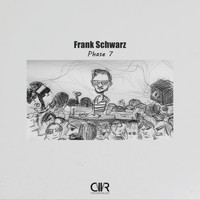 Frank Schwarz - Phase 7
