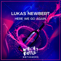 Lukas Newbert - Here We Go Again