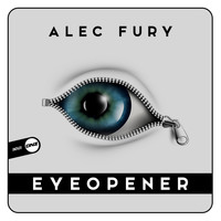 Alec Fury - Eyeopener
