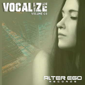 Various Artists - Alter Ego Records: Vocalize 03