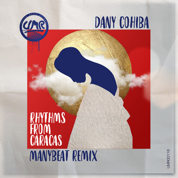 Dany Cohiba - Rhythms From Caracas (Manybeat Remix)