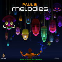 Paul B - Melodies