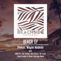 Fhaken, Wayne Madiedo - Beach EP