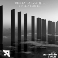 Borja Salvador - I Need You EP