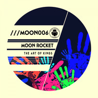 Moon Rocket - The Art Of Kings