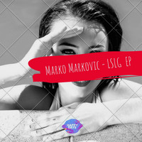 Marko Markovic - LSLG EP