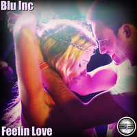Blu Inc - Feelin Love