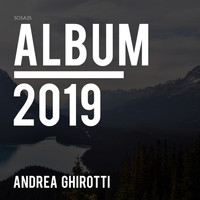 Andrea Ghirotti - Album 2019