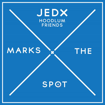 JedX - Hoodlum Friends