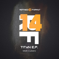 Matt Cubero - Titan E.P.