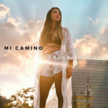 Paola Falcon - Mi Camino