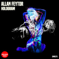 Allan Feytor - Hologram