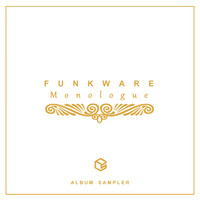 Funkware - Monologue Album Sampler