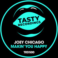 Joey Chicago - Makin' You Happy