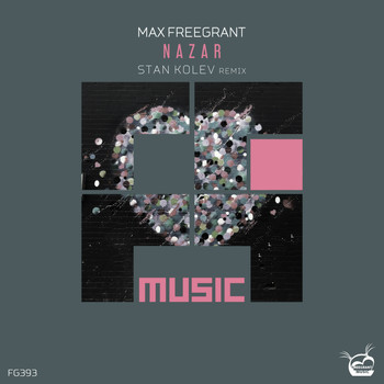 Max Freegrant - Nazar (Stan Kolev Remix)
