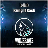 Leink - Bring It Back