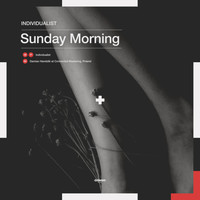 Individualist - Sunday Morning