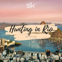 Dj Stile - Hunting In Rio