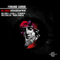 Fernando Garrido - Disagrentment