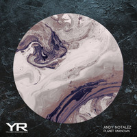 Andy Notalez - Planet Unknown