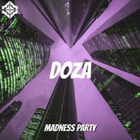 Doza - Madness Party (Extended Mix)