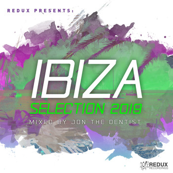 Various Artists - Redux Ibiza Selection 2019: Mixed by Jon The Dentist