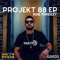 Rob Threezy - PROJEKT 88 EP
